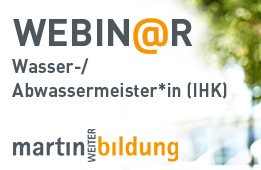 Geprüfte/r Wassermeister/in (IHK) als Live Online Präsenz Kurs / Webinar Angebot